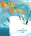 Polar Oceans (The Living Ocean)