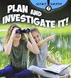 Plan and Investigate It! (Science Sleuths)