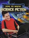 How to Write Science Fiction