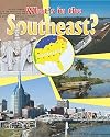 What's in the Southeast? (All Around the U.S.: Guided Reading: R)
