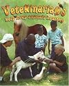 Veterinarians Help Keep Animals Healthy