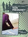 Teen Pregnancy (Straight Talk About...)