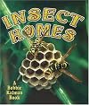 Insect Homes (World of Insects)