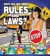 Why Do We Need Rules and Laws?