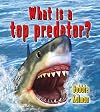 What Is a Top Predator?
