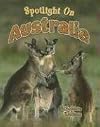 Spotlight on Australia (Spotlight on My Country)