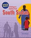 A Refugee's Journey from South Sudan (Leaving My Homeland)