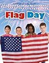 Flag Day (Celebrations in My World (Library))