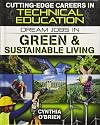 Dream Jobs in Green and Sustainable Living