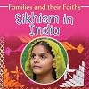 Sikhism in India (Families and Their Faiths)