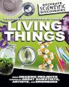 Recreate Discoveries about Living Things (Recreate Scientific Discoveries)