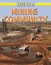 Life in a Mining Community
