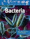 Bacteria: Staph, Strep, Clostridium, and Other Bacteria