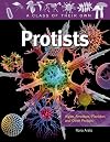 Protists: Algae, Amoebas, Plankton, and Other Protists