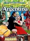 Cultural Traditions in Argentina (Cultural Traditions in My World)