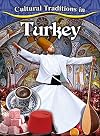 Cultural Traditions in Turkey (Cultural Traditions in My World)