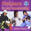 Helpers in My Community (Bobbie Kalman's Leveled Readers: My World)