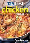 125 Best Chicken Recipes