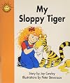 My Sloppy Tiger