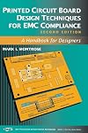Printed Circuit Board Design Techniques for EMC Compliance: A Handbook for Designers