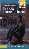 When a Hero Dies (Passages: Contemporary)