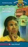 Strawberry Autumn (Passages to History)