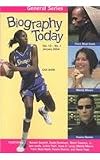 Biography Today: General Series. January 2004