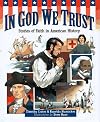 In God We Trust: Stories of Faith in American History
