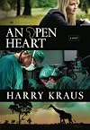 An Open Heart: A Novel