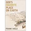 God's Favorite Place on Earth