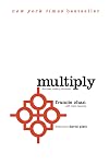 Multiply: Disciples Making Disciples