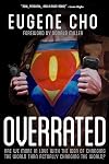 Overrated: Are We More in Love with the Idea of Changing the World Than Actually Changing the World?
