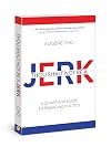 Thou Shalt Not Be a Jerk: A Christian's Guide to Engaging Politics