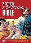 The Action Storybook Bible: An Interactive Adventure through God’s Redemptive Story (Action Bible Series)