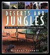 Deserts and Jungles