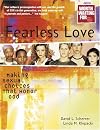 Fearless Love: Making Sexual Choices That Honor God (Worth Waiting for Series)