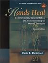 Hands Heal: Communication, Documentation, and Insurance Billing for Manual Therapists (LWW Massage Therapy and Bodywork Educational Series)
