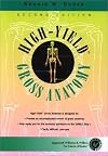 High-Yield Gross Anatomy