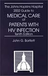 Johns Hopkins Hospital Guide to the Medical Care of Patients with HIV Infection
