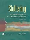 Stuttering: An Integrated Approach to Its Nature and Treatment