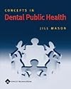 Concepts in Dental Public Health