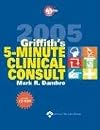 Griffith's 5-Minute Clinical Consult, 2003