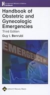 Handbook of Obstetric and Gynecologic Emergencies (Lippincott Williams & Wilkins Handbook Series)