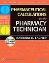 Pharmaceutical Calculations for the Pharmacy Technician