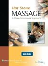 Hot Stone Massage: A Three Dimensional Approach (Point (Lippincott Williams & Wilkins))