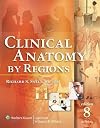 Clinical Anatomy by Regions