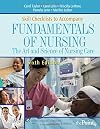 Skill Checklists to Accompany Fundamentals of Nursing: The Art and Science of Nursing Care