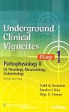Underground Clinical Vignettes: Pathophysiology II