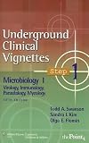 Underground Clinical Vignettes: Microbiology, Volume 1