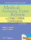 Lippincott Williams & Wilkins' Medical Assisting Exam Review for CMA and RMA Certification